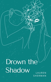 Paperback Drown the Shadow Book