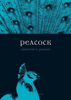 Peacock - Book  of the Animal Series