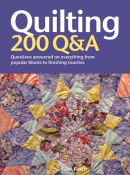 Spiral-bound Quilting: 200 Q&A: Questions Answered on Everything from Popular Blocks to Finishing Touches Book