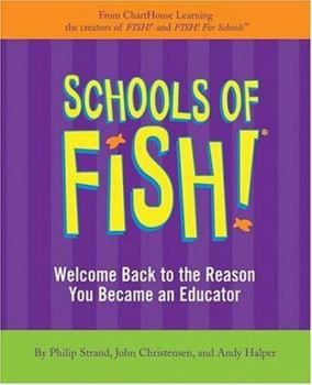 Hardcover Schools of Fish!: Welcome Back to the Reason You Became an Educator Book
