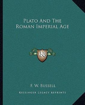Paperback Plato And The Roman Imperial Age Book