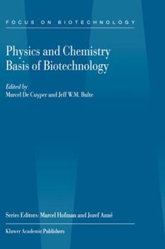 Hardcover Physics and Chemistry Basis of Biotechnology Book