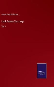 Hardcover Look Before You Leap: Vol. I Book