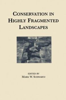 Paperback Conservation in Highly Fragmented Landscapes Book