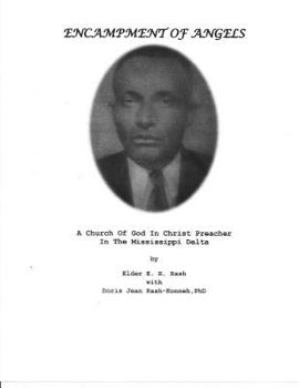 Encampment of Angels: A Church of God in Christ Preacher in the Mississippi Delta