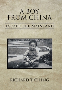 Hardcover A Boy from China: Escape the Mainland Book