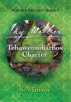 Hardcover Sky Walker Tehawennihárhos Charter Book