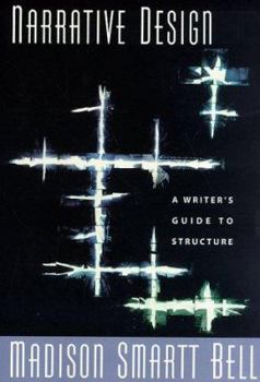 Paperback Narrative Design: A Writer's Guide to Structure Book