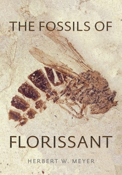 Paperback The Fossils of Florissant Book