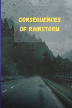 Paperback Consequences of Rainstorm Book