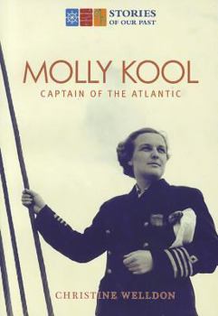 Paperback Molly Kool: First Female Captain of the Atlantic Book