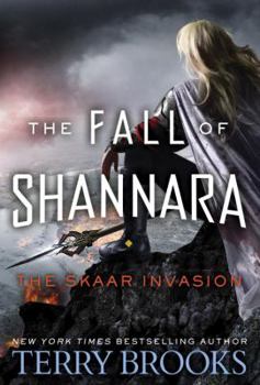 The Skaar Invasion - Book #2 of the Fall of Shannara