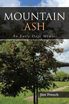 Paperback Mountain Ash: An Early Days Memoir Book