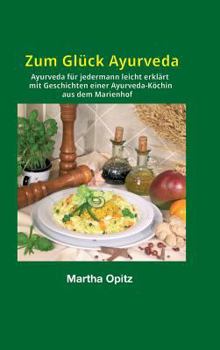 Hardcover Zum Glück Ayurveda [German] Book