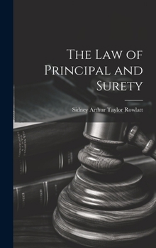 Hardcover The Law of Principal and Surety Book