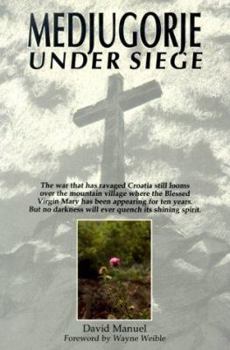 Paperback Medjugorje Under Siege Book