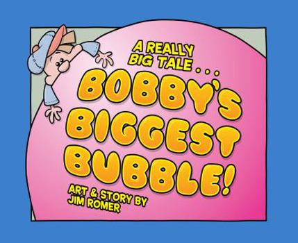 Hardcover Bobby's Biggest Bubble Book