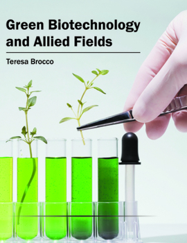 Hardcover Green Biotechnology and Allied Fields Book