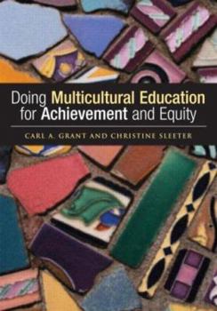 Paperback Doing Multicultural Education for Achievement and Equity Book