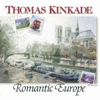 Hardcover Thomas Kinkade's Romantic Europe Book