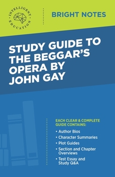 Paperback Study Guide to The Beggar's Opera by John Gay Book