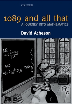 Hardcover 1089 and All That: A Journey Into Mathematics Book