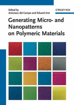 Hardcover Generating Micro- And Nanopatterns on Polymeric Materials Book