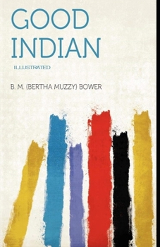 The Good Indian Illustrated