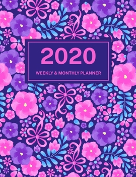 2020 Weekly & Monthly Planner: Jan 1, 2020 to Dec 31, 2020: Watercolor Florals One Year Weekly Planner & Schedule Agenda with Inspirational Quotes (Weekly and Monthly Calendar Planner 8.5 x 11)