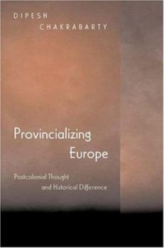Paperback Provincializing Europe: Postcolonial Thought and Historical Difference Book