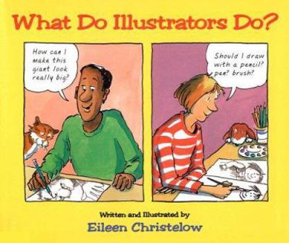 Paperback What Do Illustrators Do? Book