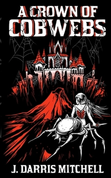 Paperback A Crown of Cobwebs Book