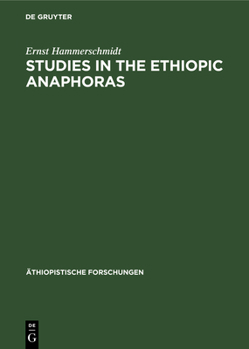 Hardcover Studies in the Ethiopic Anaphoras Book