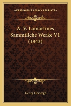 Paperback A. V. Lamartines Sammtliche Werke V1 (1843) [German] Book