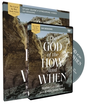 The God of the How and When Study Guide plus Streaming Video