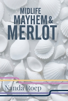 Paperback Midlife, Mayhem and Merlot [Large Print] Book