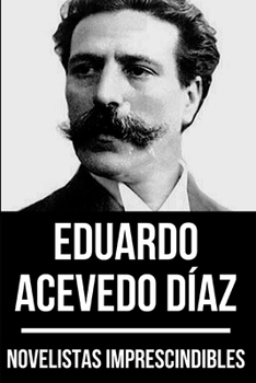 Paperback Novelistas Imprescindibles - Eduardo Acevedo D?az [Spanish] Book