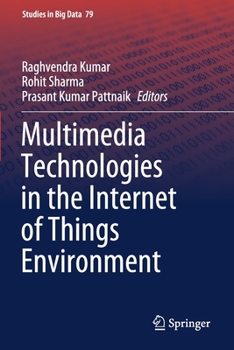 Paperback Multimedia Technologies in the Internet of Things Environment Book