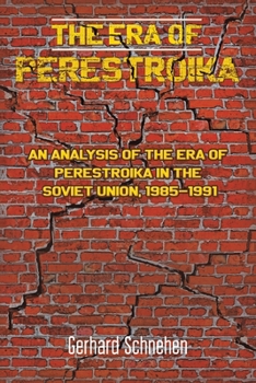 Paperback The Era of Perestroika Book