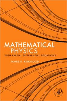 Hardcover Mathematical Physics with Partial Differential Equations Book