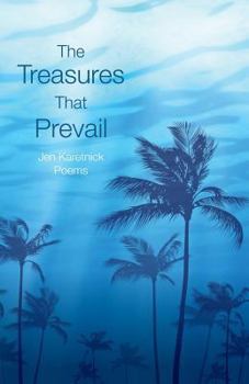 Paperback The Treasures That Prevail Book