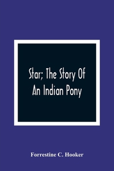Paperback Star; The Story Of An Indian Pony Book