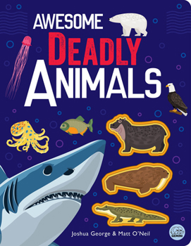 Hardcover Awesome Deadly Animals Book