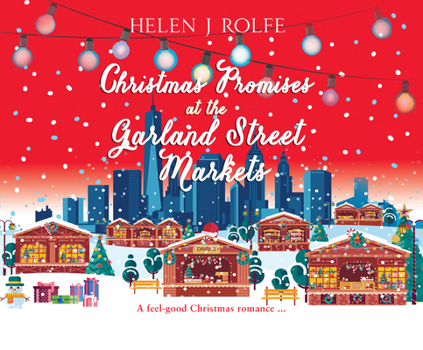 Christmas Promises at the Garland Street Market - Book #5 of the New York Ever After