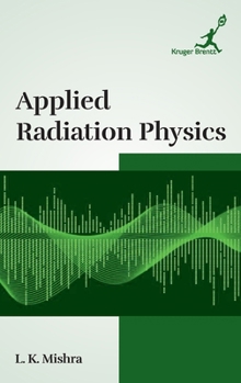 Hardcover Applied Radiation Physics Book