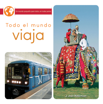 Paperback Todo El Mundo Viaja: Everyone Travels [Spanish] Book