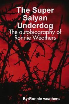 Paperback The Super Saiyan Underdog Book