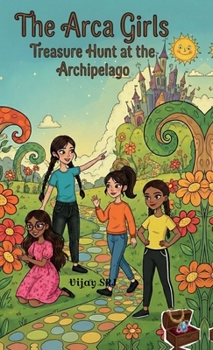 Hardcover The Arca Girls - Treasure Hunt at the Archipelago Book