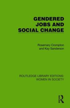 Paperback Gendered Jobs and Social Change Book