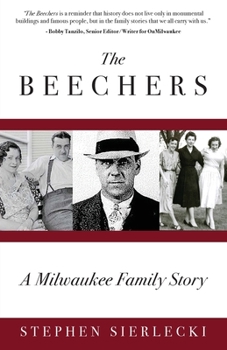 Paperback The Beechers: A Milwaukee Family Story Book